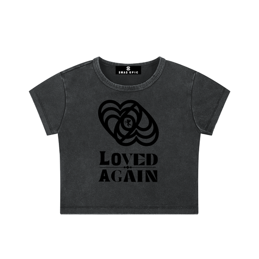 Swag Epic Women’s Snow Washed Crop Top T-Shirt “Loved Again”
